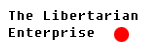 The Libertarian Enterprise